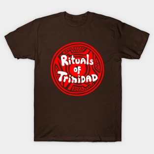 Rituals of Trinidad T-Shirt